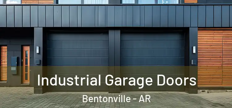  Industrial Garage Doors Bentonville - AR