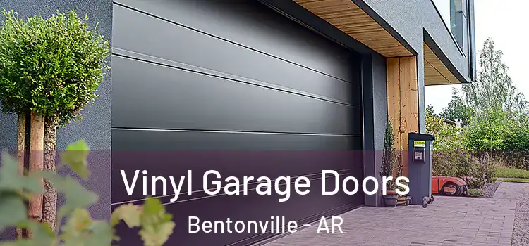  Vinyl Garage Doors Bentonville - AR
